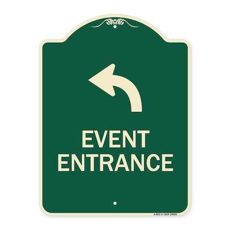 Signmission Event Entrance With Upper Left Arrow Heavy-Gauge Aluminum Architectural Sign, 24" H, G-1824-24086 A-DES-G-1824-24086